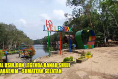 Asal Usul dan Legenda Danau Shuji : Kisah Panglima Jepang yang Menjadi Ikon Wisata di Sumatera Selatan !