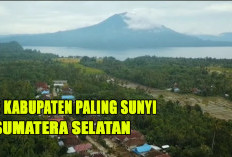 6 Kabupaten Paling Sunyi di Sumatera Selatan 2024 : Menemukan Ketenangan di Ujung Pulau Sumatera !