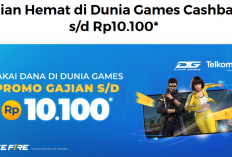 Gajian Hemat di Dunia Games : Cashback hingga Rp10.100 untuk Transaksi Menggunakan DANA