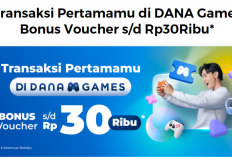 Transaksi Pertama di DANA Games, Bonus Voucher hingga Rp30 Ribu !