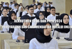Segera Daftar ! Rekrutmen CPNS dan PPPK 2024 : Berikut Persyaratan dan Tata Cara Mendaftar Melalui Online 