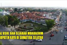 Asal Usul dan Sejarah Muara Enim : Kabupaten Terkaya di Sumatera Selatan dengan Sejarah Panjang ! 