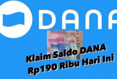 Saldo Gratis Masuk Dompet Digital Tanpa Syarat NIK, Klaim DANA Kaget  Hingga Rp190 Ribu, 19 Agustus 2024!