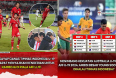 Timnas Indonesia U-19 VS Australia U-19 di Semifinal? Yakin Menang Kekuatan Pemain Sayap Timnas Mumpuni