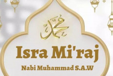 Kisah Isra Miraj: Perjalanan Rasulullah SAW Bertemu Allah SWT di Langit ke 7 Sidratul Muntaha !