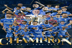 Persib Bandung Resmi Juara Liga 1 2024/2025,Gelar Ke-9!
