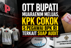 Kasus OTT Bupati Muara Enim Meluas, KPK Amankan 5 Pegawai BPK Terkait Dugaan Suap Temuan Audit