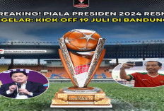 Piala Presiden 2024: Erick Thohir dan Maruarar Sirait Pastikan Turnamen Bersih, Mulai 19 Juli di Bandung
