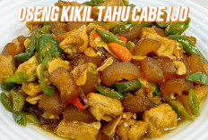 Oseng Kikil Tahu Cabe Ijo: Kuliner Pedas Gurih yang Semakin Populer di Indonesia