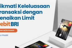 Mantap ! Nikmati Keleluasaan Transaksi dengan Kenaikan Limit BRI