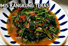 Tumis Kangkung Terasi Jadi Menu Favorit Keluarga, Gurih Pedasnya Bikin Nagih