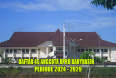 Daftar 45 Anggota DPRD Banyuasin Periode 2024-2029 : Hampir Separoh Diisi Wajah Baru ! 