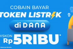 Cobain Bayar Token Listrik di DANA dan Dapatkan Diskon Rp5.000 !