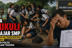 Putrinya Diduga Jadi Korban Pengeroyokan Belasan Pelajar, Ayah di Lubuklinggau Pilih Tempuh Jalur Hukum