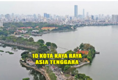 10 Kota Paling Tajir di Asia Tenggara Berdasarkan GDP 2024 : 1 Kota di Sumatera Termasuk !  