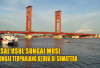 Asal Usul Sungai Musi di Palembang : Darimana Asal Airnya ?   